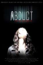 Watch Abduct Movie2k