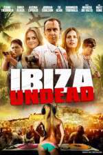 Watch Ibiza Undead Movie2k