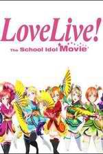 Watch Love Live! The School Idol Movie Movie2k