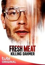 Watch Fresh Meat: Killing Dahmer (TV Special 2023) Movie2k