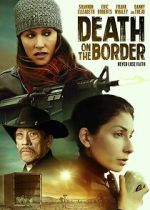 Watch Death on the Border Movie2k