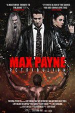 Watch Max Payne Retribution Movie2k