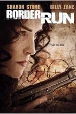 Watch Border Run Movie2k