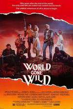 Watch World Gone Wild Movie2k