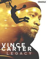 Watch Vince Carter: Legacy Movie2k