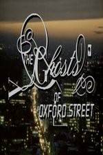 Watch The Ghosts of Oxford Street Movie2k