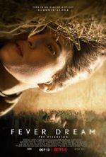 Watch Fever Dream Movie2k