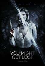 Watch You Might Get Lost Movie2k