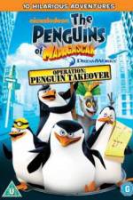 Watch The Penguins Of Madagascar Operation Penguin Takeover Movie2k