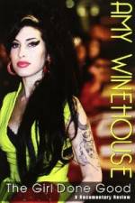 Watch Amy Winehouse: The Girl Done Good Movie2k