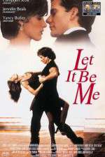 Watch Let It Be Me Movie2k