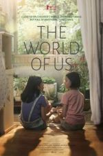 Watch The World of Us Movie2k