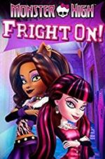 Watch Monster High: Fright On Movie2k