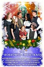 Watch The Borrowed Christmas Movie2k