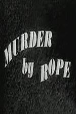 Watch Murder by Rope Movie2k