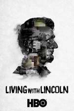 Watch Living with Lincoln Movie2k