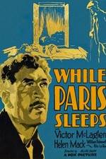 Watch While Paris Sleeps Movie2k