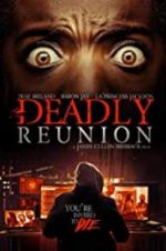 Watch Deadly Reunion Movie2k