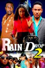 Watch Raindrop 2 Movie2k