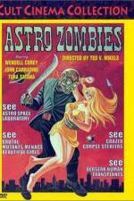 Watch The Astro-Zombies Movie2k