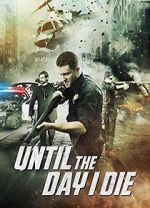 Watch Until the Day I Die: Part 1 Movie2k