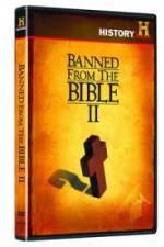 Watch Banned from the Bible II Movie2k