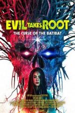 Watch Evil Takes Root Movie2k