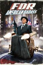 Watch FDR American Badass Movie2k