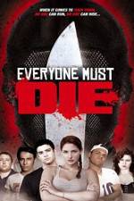 Watch Everyone Must Die! Movie2k