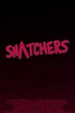 Watch Snatchers Movie2k