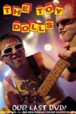 Watch Toy Dolls Our Last Movie2k