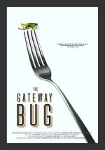 Watch The Gateway Bug Movie2k