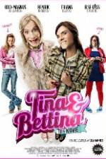 Watch Tina & Bettina - The Movie Movie2k