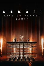 Watch AREA21 Live on Planet Earth Movie2k