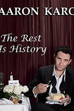 Watch Aaron Karo The Rest Is History Movie2k