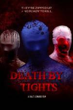 Watch Death by Tights Movie2k