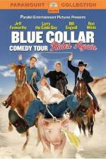 Watch Blue Collar Comedy Tour Rides Again Movie2k
