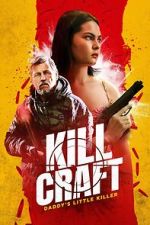 Watch Kill Craft Movie2k