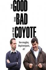 Watch The Good, the Bad and the Coyote Movie2k