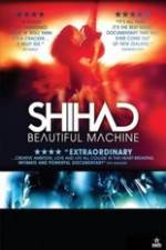 Watch Shihad Beautiful Machine Movie2k