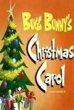 Watch Bugs Bunny\'s Christmas Carol (TV Short 1979) Movie2k