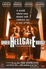 Watch Under Hellgate Bridge Movie2k