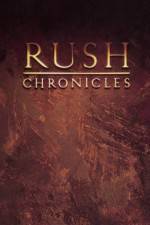 Watch Rush Chronicles Movie2k