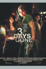 Watch 3 Days Gone Movie2k