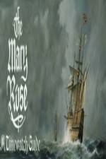 Watch The Mary Rose: A Timewatch Guide Movie2k