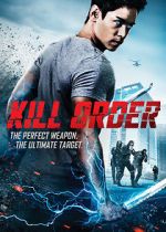 Watch Kill Order Movie2k