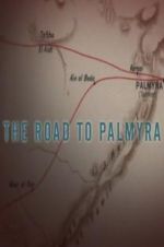 Watch The Road to Palmyra Movie2k