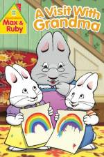Watch Max and Ruby Visit With Grandma Movie2k