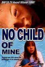 Watch No Child of Mine Movie2k