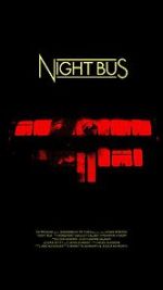 Watch Night Bus (Short 2020) Movie2k